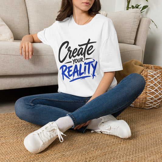 Create Your Reality T-Shirt — Inspirational Graphic Tee for Creators & Dreamers